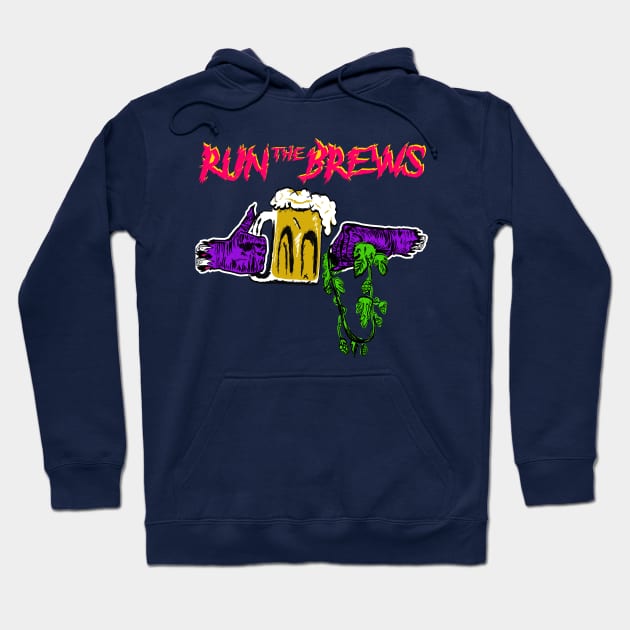 RUN the BREWS Hoodie by HopNationUSA